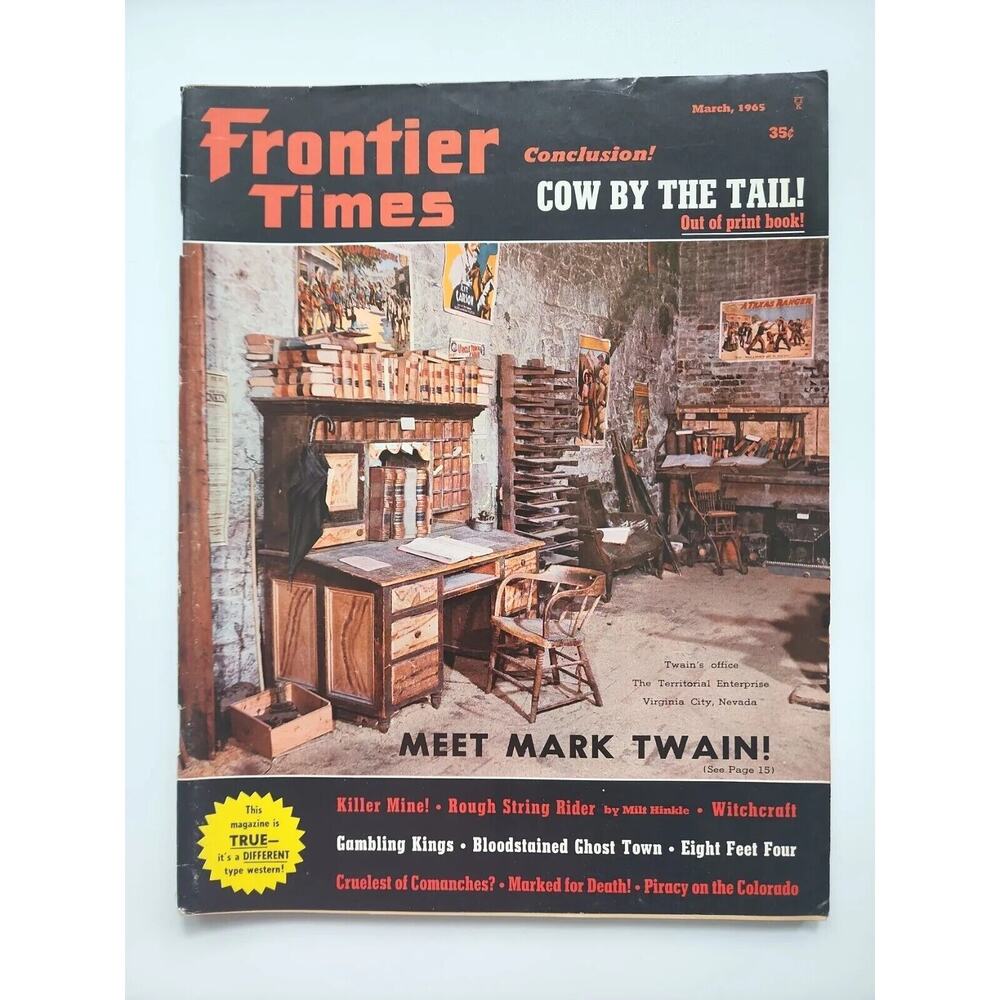 Frontier Times Vintage Magazine March, 1965 "Cow by the Trail!" M123